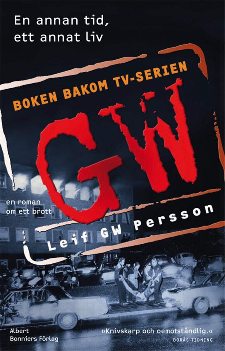 Leif G. W. Persson | EN ANNAN TID, ETT ANNAT LIV
