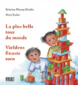 Kristina Murray Brodin | VÄRLDENS FINASTE TORN = LA PLUS BELLE TOUR DU MONDE