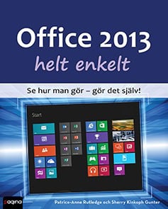 RUTLEDGE, PATRICE-ANNE ; GUNTER, SHERRY | OFFICE 2013 HELT ENKELT