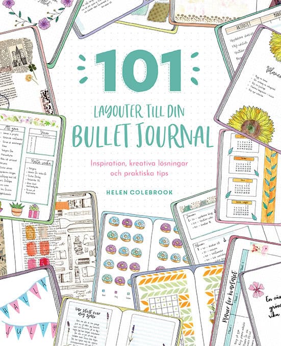 Helen Colebrook | 101 LAYOUTER TILL DIN BULLET JOURNAL