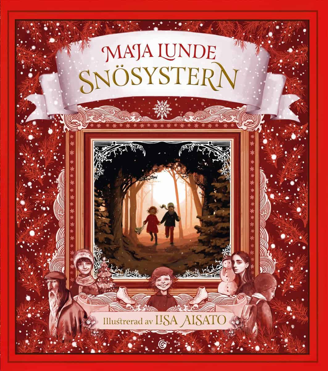 Maja Lunde | SNÖSYSTERN : En julberättelse