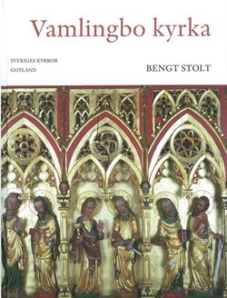 Stolt, Bengt ; Lindblad, Jakob | VAMLINGBO KYRKA : Hoburgs ting, Gotland