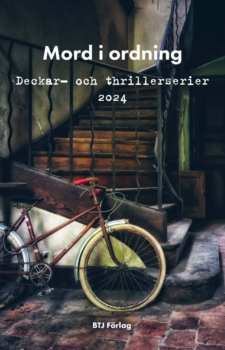 MORD I ORDNING : DECKAR- OCH THRILLERSERIER 2024 : Deckar- och thrillerserier 2024
