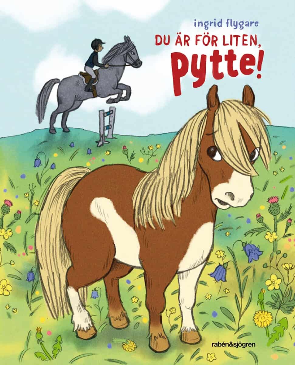 Ingrid Flygare | DU ÄR FÖR LITEN PYTTE