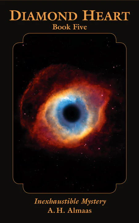 A. H. Almaas | DIAMOND HEART : Book Five