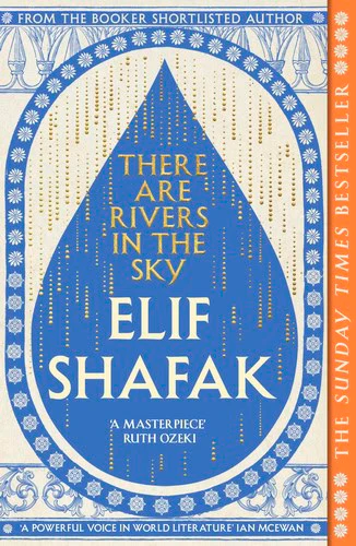 Elif Shafak | THERE ARE RIVERS IN THE SKY
