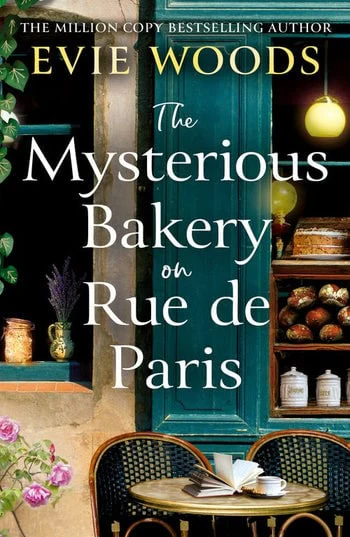Evie Woods | THE MYSTERIOUS BAKERY ON RUE DE PARIS