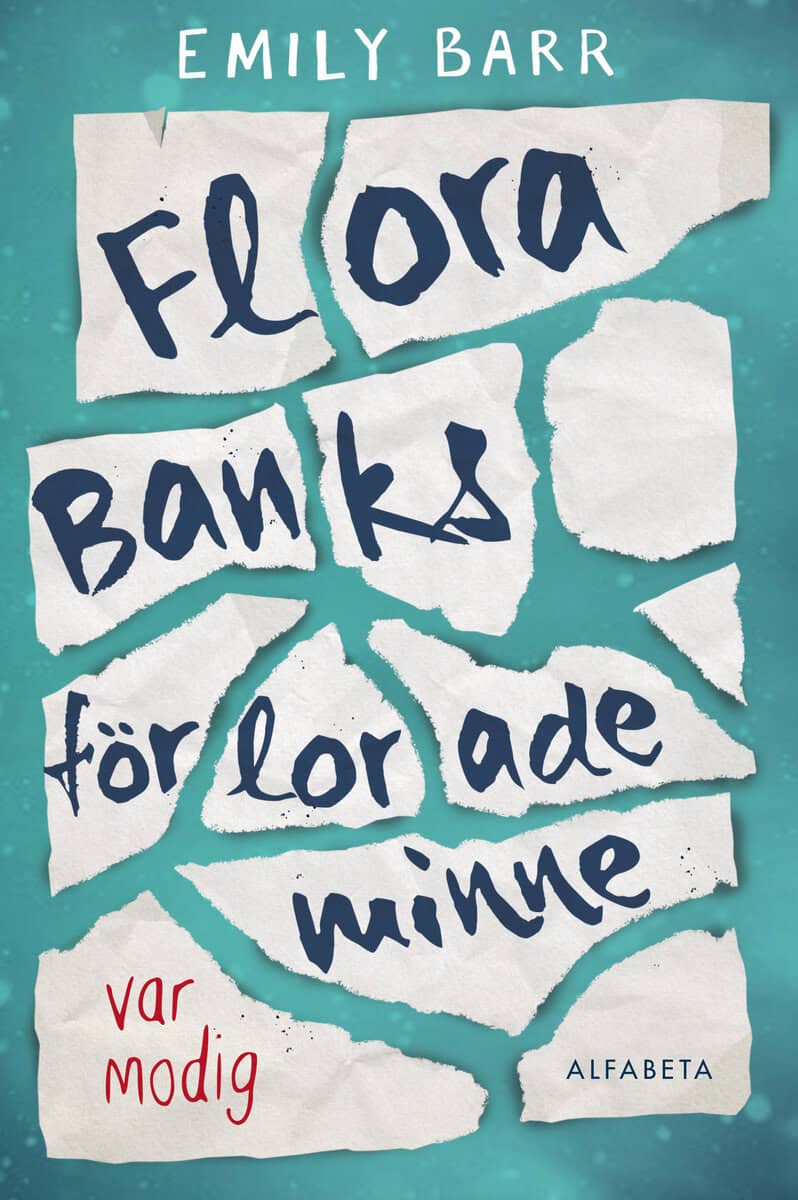 Emily Barr | FLORA BANKS FÖRLORADE MINNE