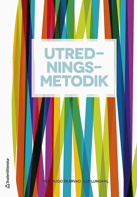 Skärvad, Per-Hugo ; Lundahl, Ulf | UTREDNINGSMETODIK