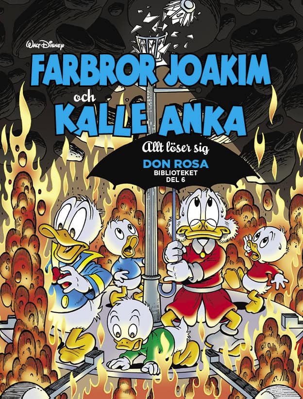 FARBROR JOAKIM OCH KALLE ANKA. ALLT LÖSER SIG