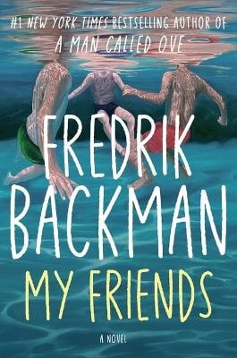 Fredrik Backman | MY FRIENDS