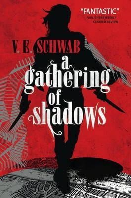 Victoria Schwab | GATHERING OF SHADOWS