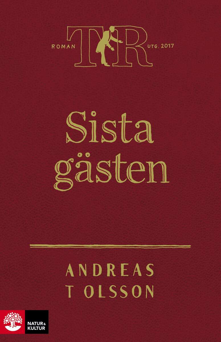 Andreas T. Olsson | SISTA GÄSTEN