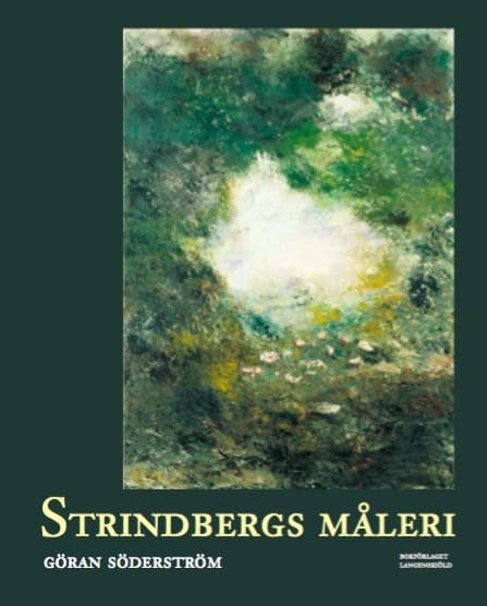Göran Söderström | STRINDBERGS MÅLERI