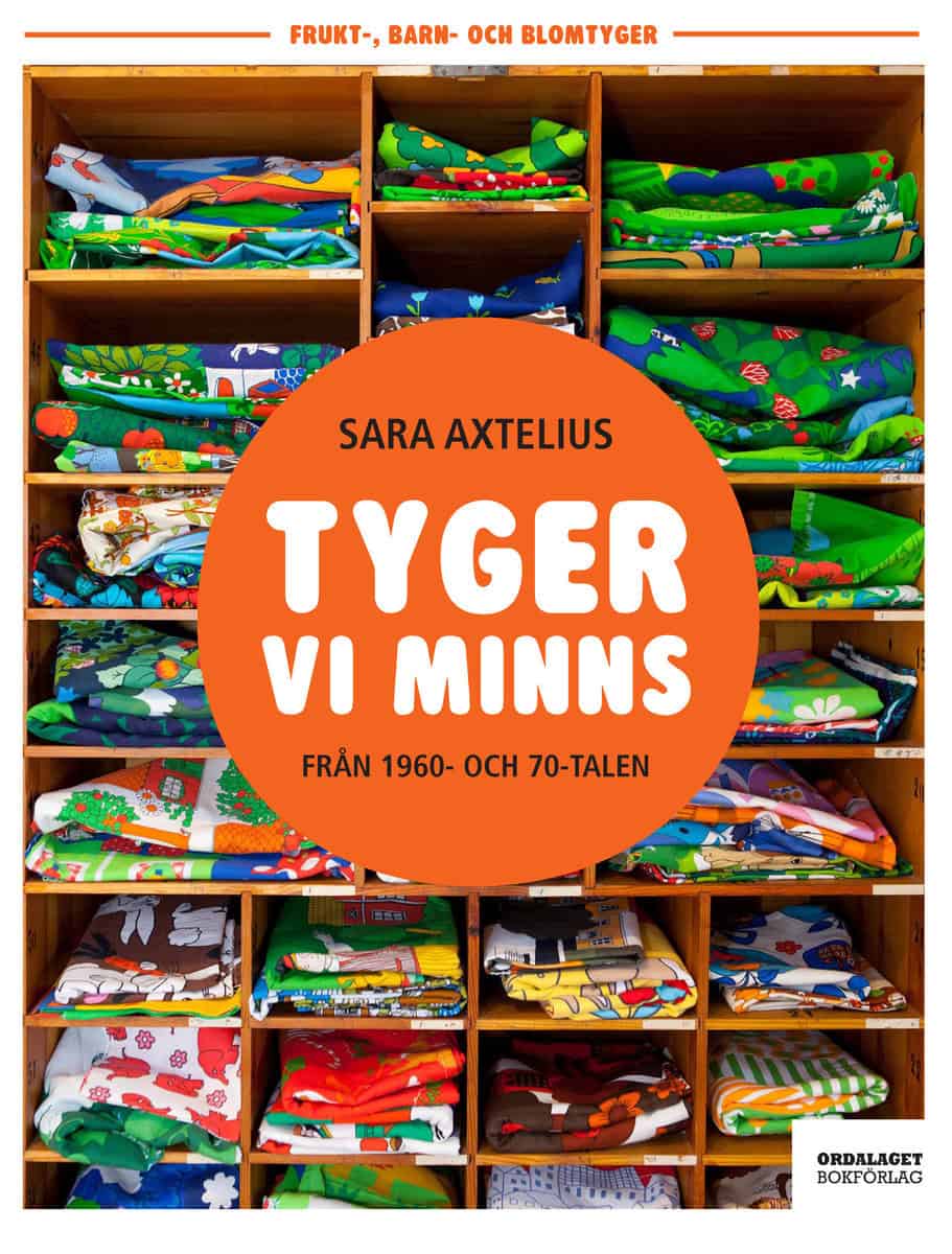 Sara Axtelius | TYGER VI MINNS FRÅN 1960- OCH 70-TALEN
