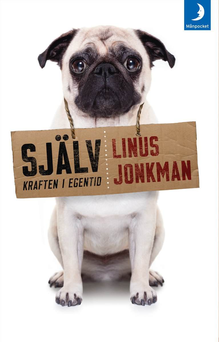 Linus Jonkman | SJÄLV : Kraften i egentid