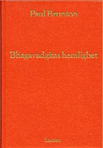 Paul Brunton | BHAGAVADGITAS HEMLIGHET