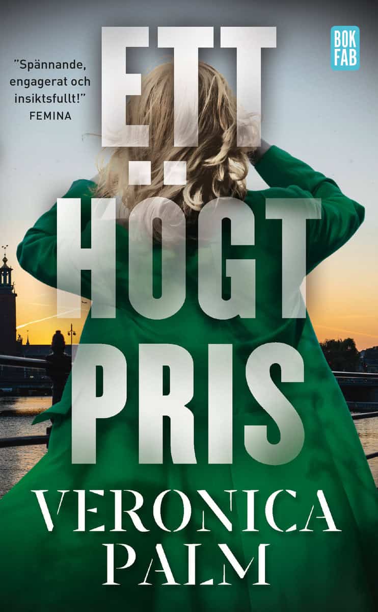 Veronica Palm | ETT HÖGT PRIS