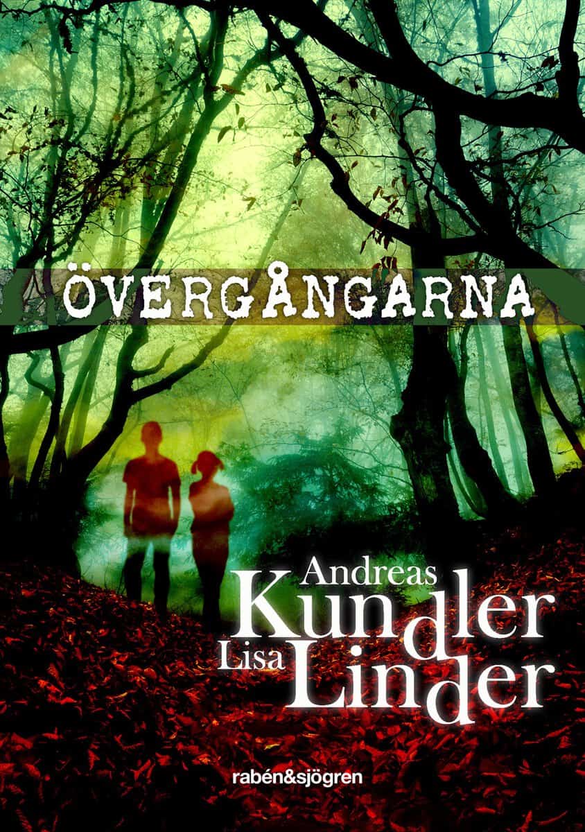 Kundler, Andreas ; Linder, Lisa | ÖVERGÅNGARNA
