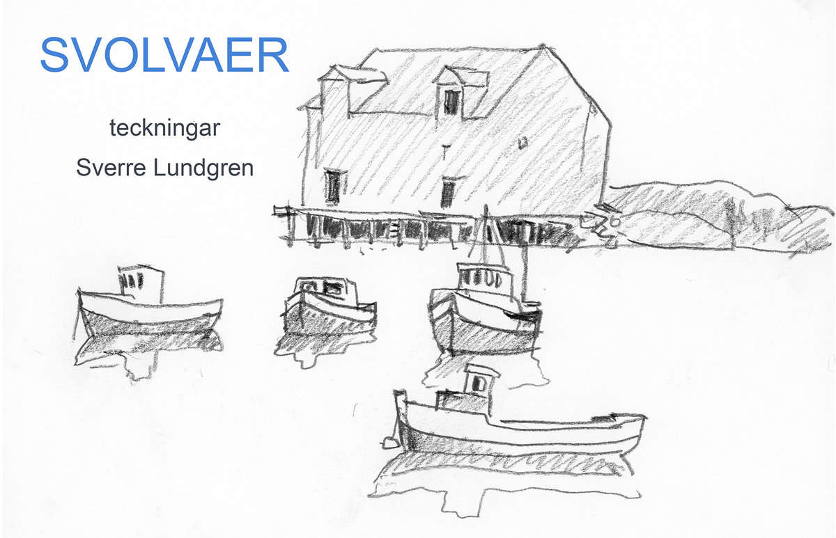 Sverre Lundgren | SVOLVAER : TECKNINGAR : Teckningar