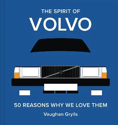 Vaughan Grylls | THE SPIRIT OF VOLVO : Volume 4