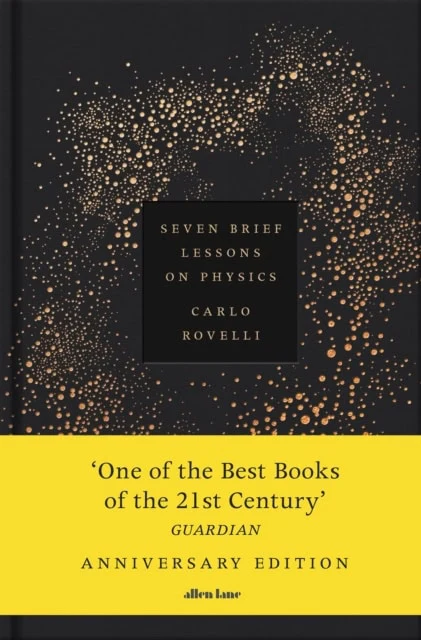 Carlo Rovelli | SEVEN BRIEF LESSONS ON PHYSICS