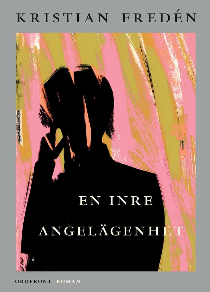 Kristian Fredén | EN INRE ANGELÄGENHET