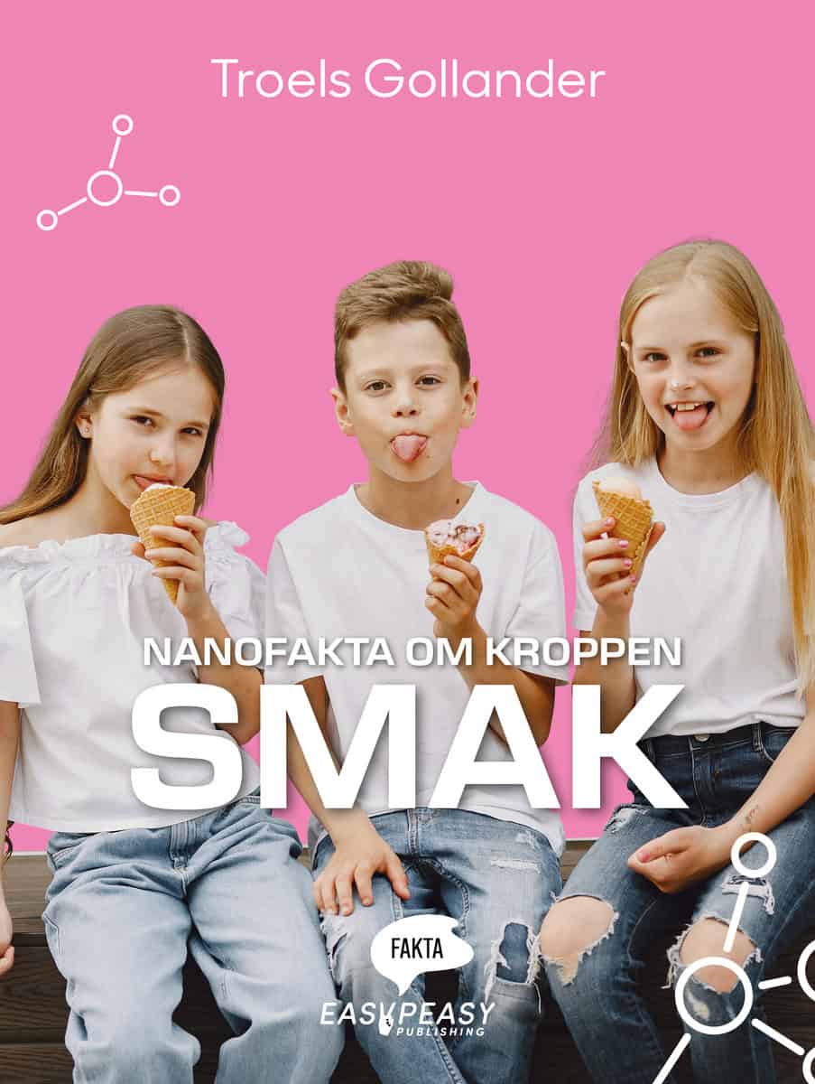 Troels Gollander | NANOFAKTA OM KROPPEN. SMAK