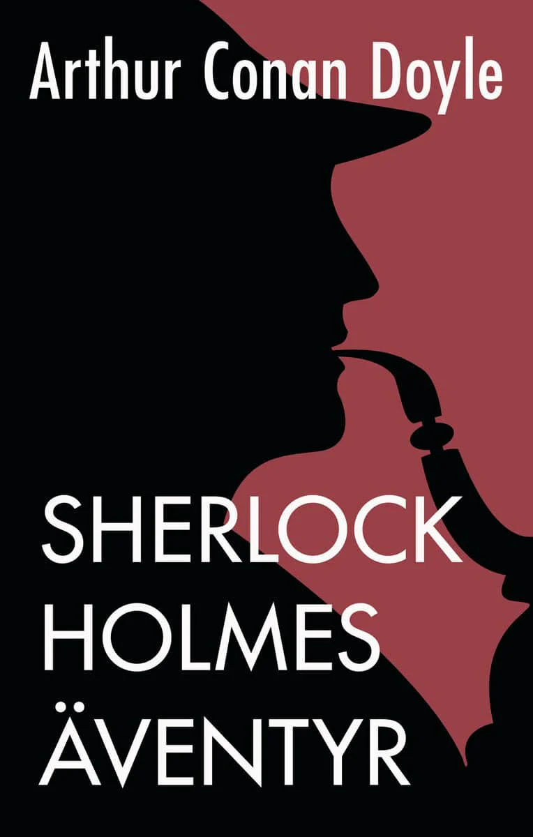 Arthur Conan Doyle | SHERLOCK HOLMES ÄVENTYR