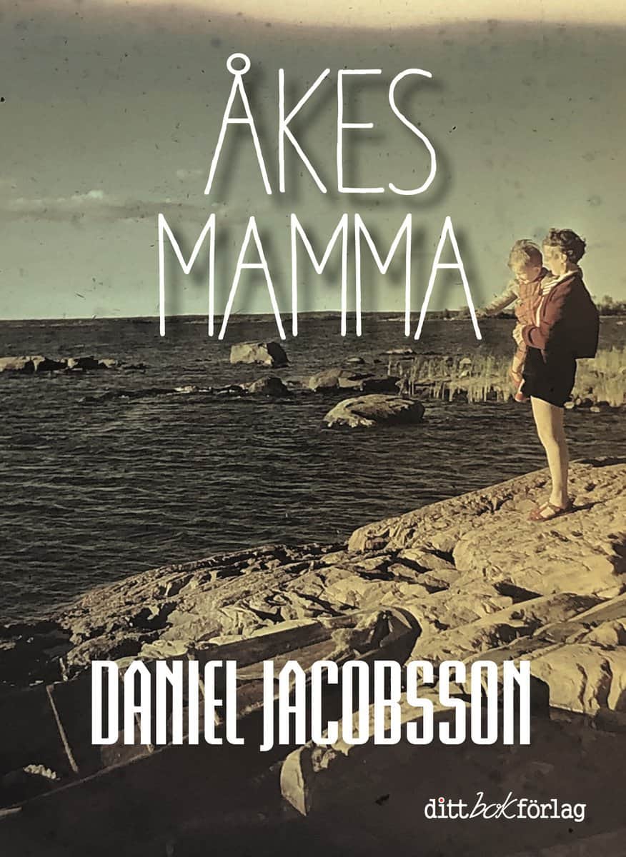 Daniel Jacobsson | ÅKES MAMMA