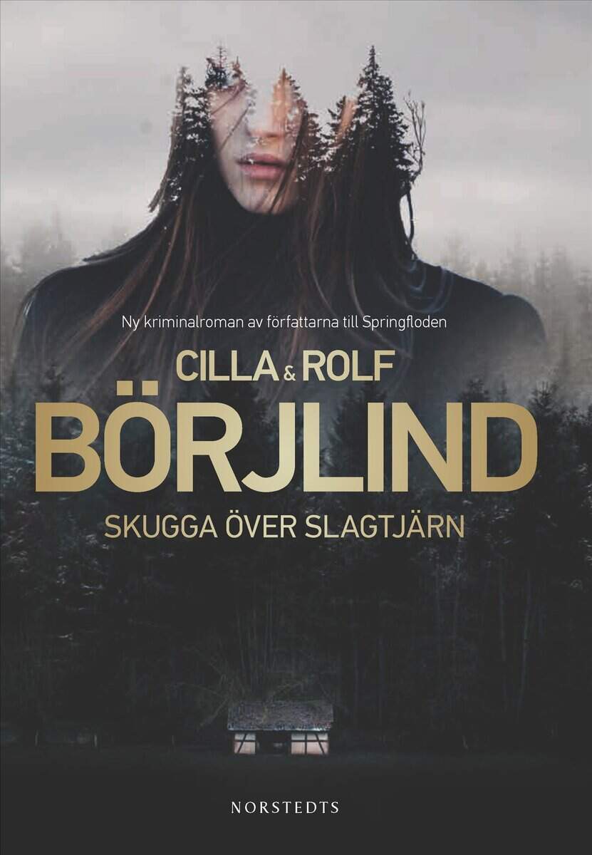 Börjlind, Cilla ; Börjlind, Rolf | SKUGGA ÖVER SLAGTJÄRN