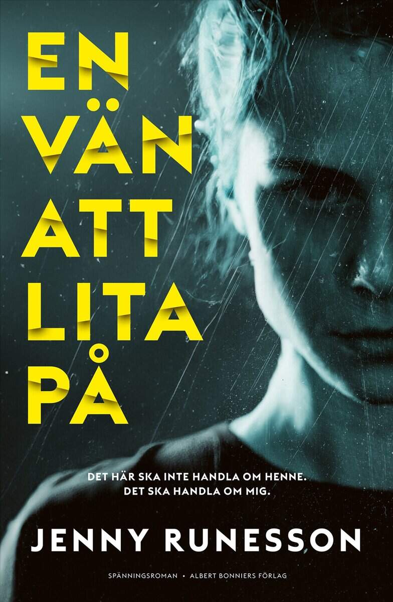 Jenny Runesson | EN VÄN ATT LITA PÅ