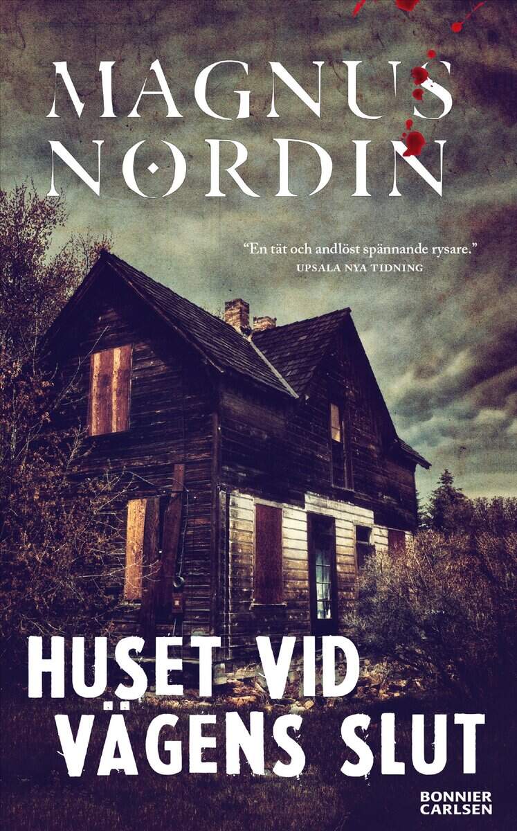 Magnus Nordin | HUSET VID VÄGENS SLUT