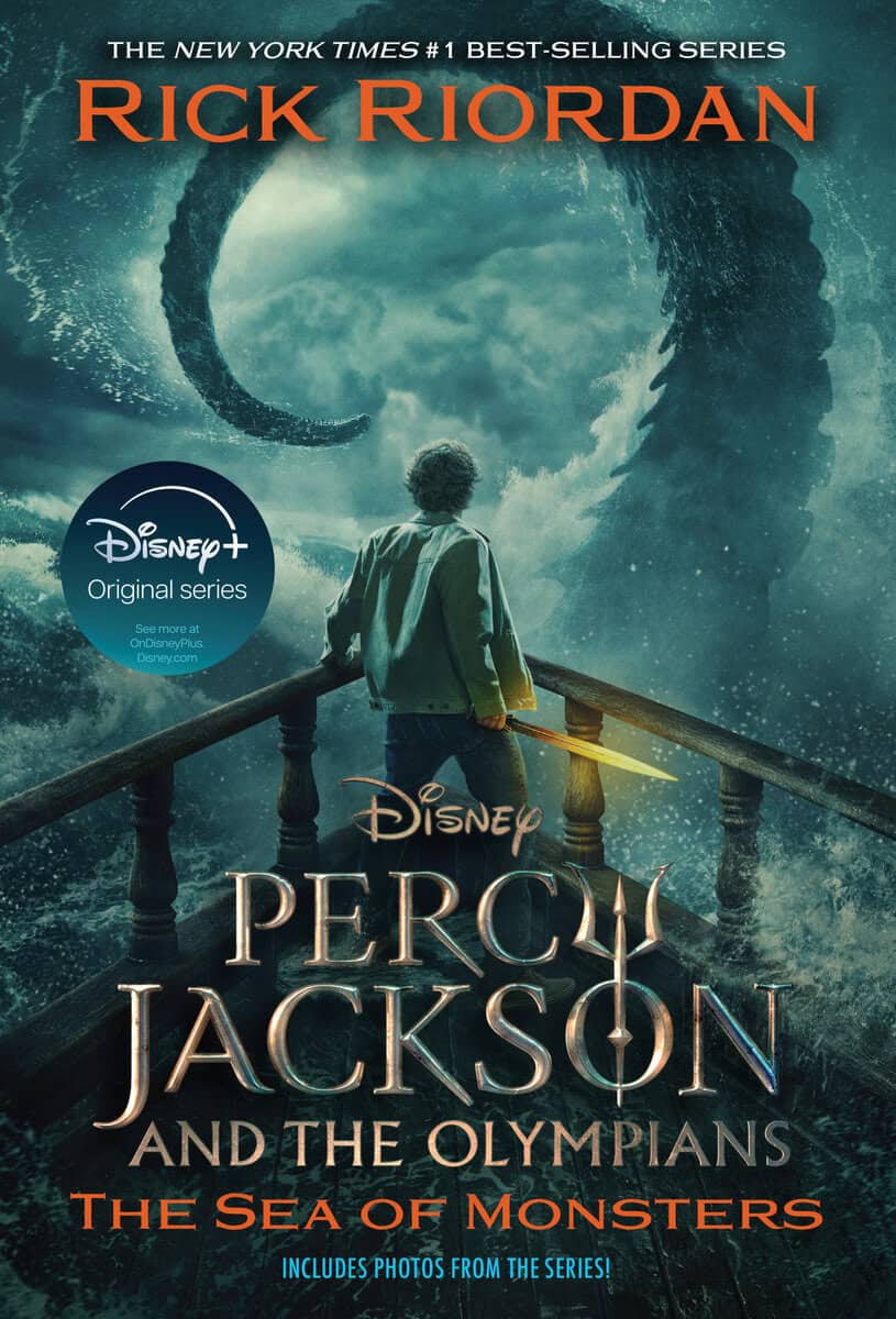 Rick Riordan | PERCY JACKSON AND THE OLYMPIANS, BOOK TWO: SEA OF MONSTERS DISNEY+ TIE IN EDITION : Sea of Monsters Disney+ Tie in Edition