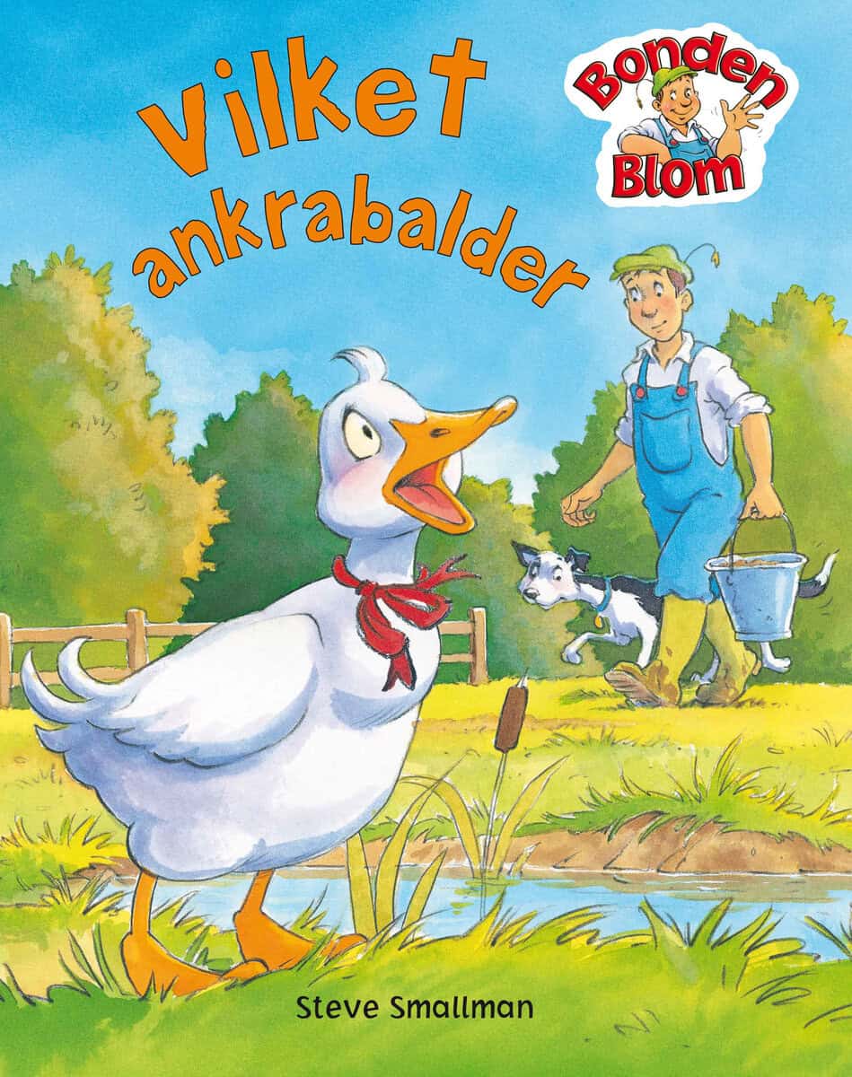 Goldsack, Gaby ; Smallman, Steve | VILKET ANKRABALDER
