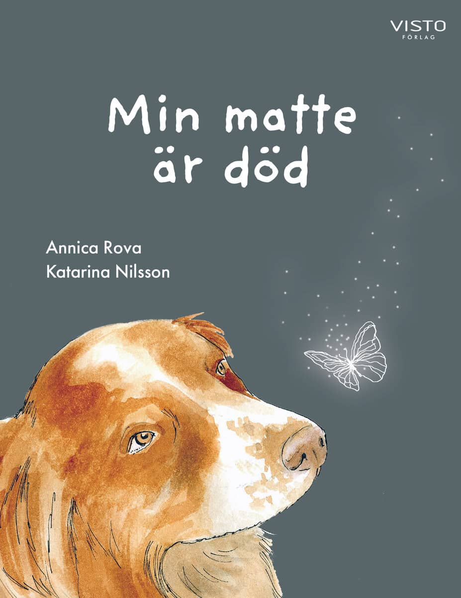 Annica Rova | MIN MATTE ÄR DÖD