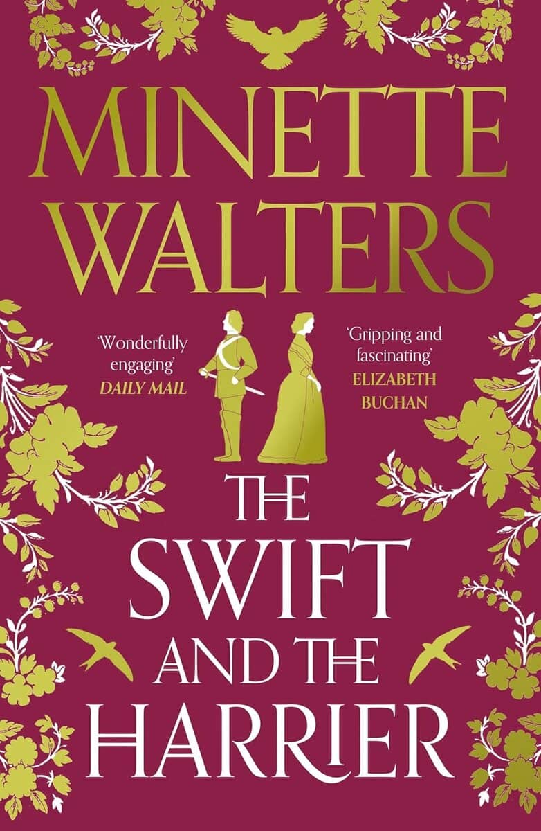 Minette Walters | THE SWIFT AND THE HARRIER