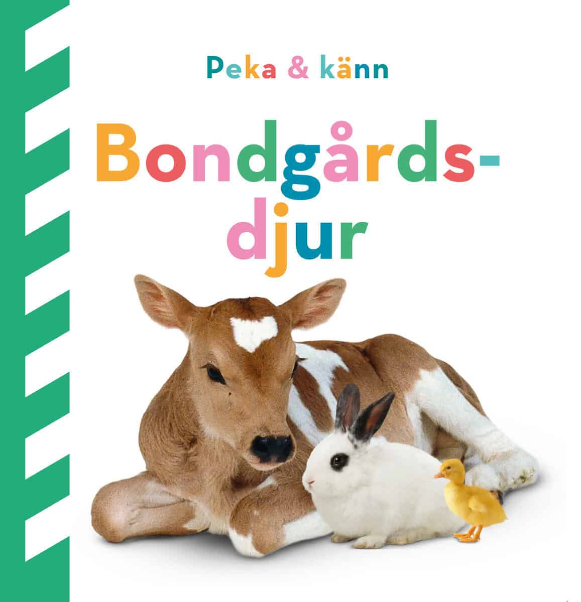 Dawn Sirett | PEKA OCH KÄNN. BONDGÅRDSDJUR