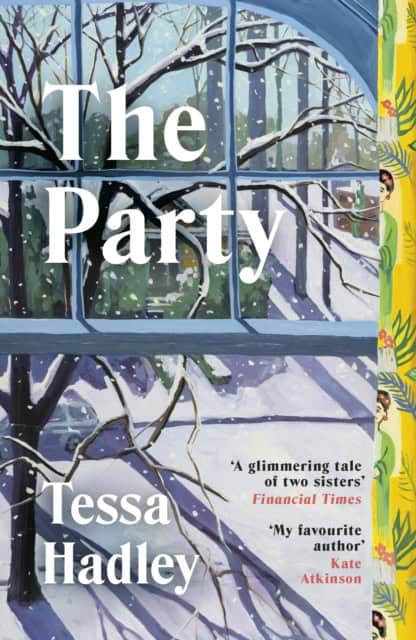 Tessa Hadley | THE PARTY