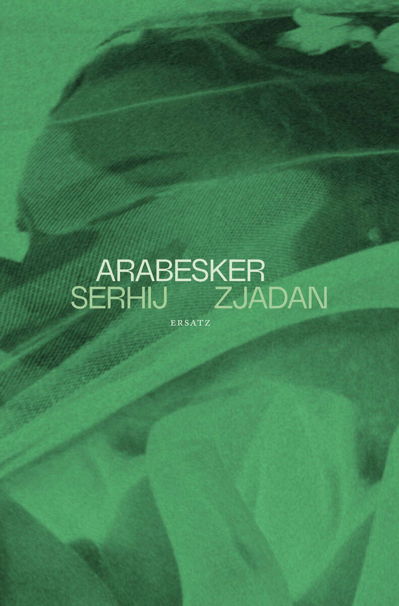 Serhij Zjadan | ARABESKER