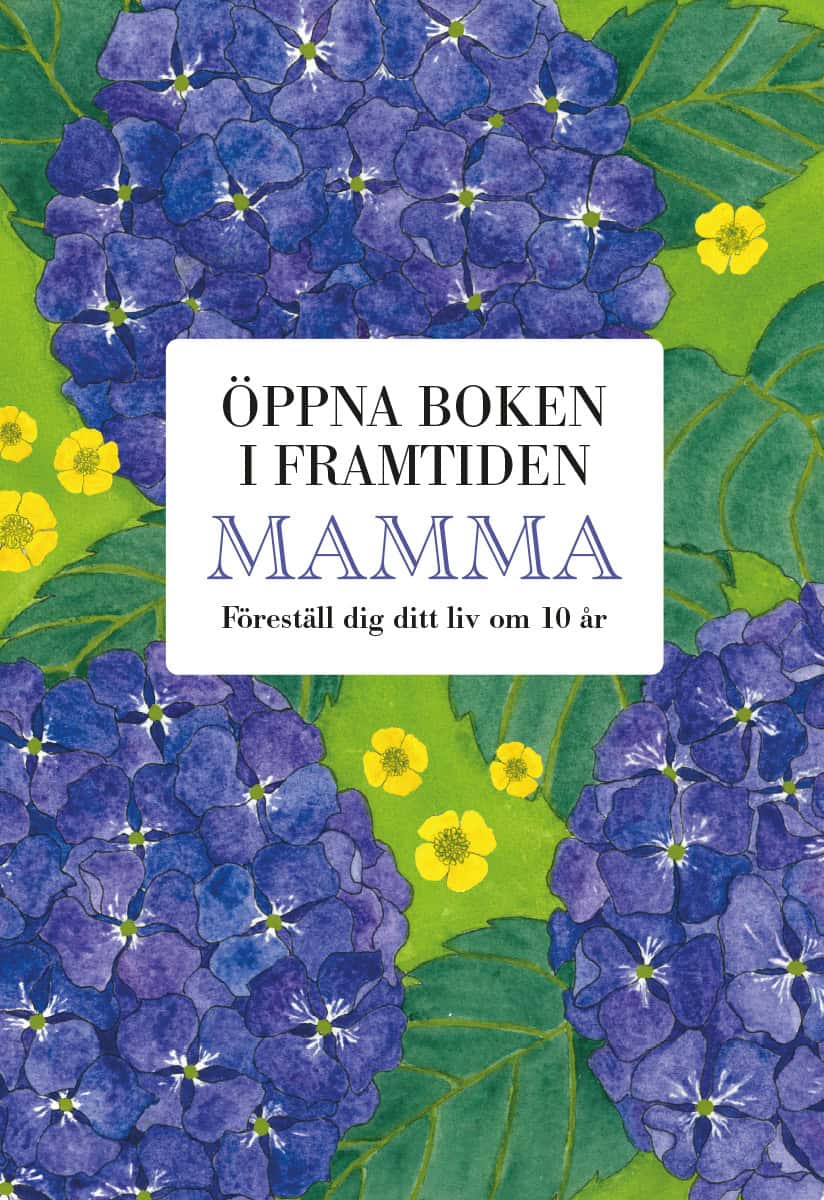 Billmark, Mats ; Billmark, Susan | MAMMA : Öppna boken i framtiden