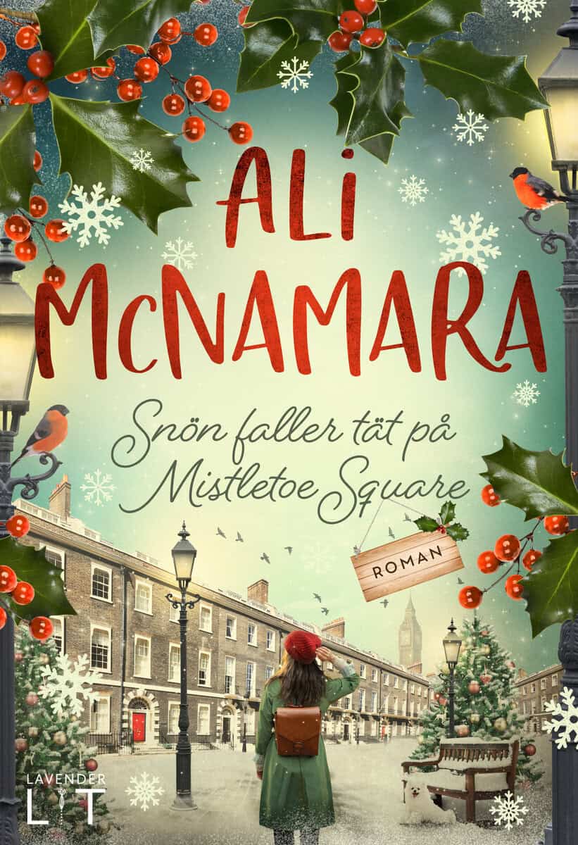 Ali McNamara | SNÖN FALLER TÄT PÅ MISTLETOE SQUARE