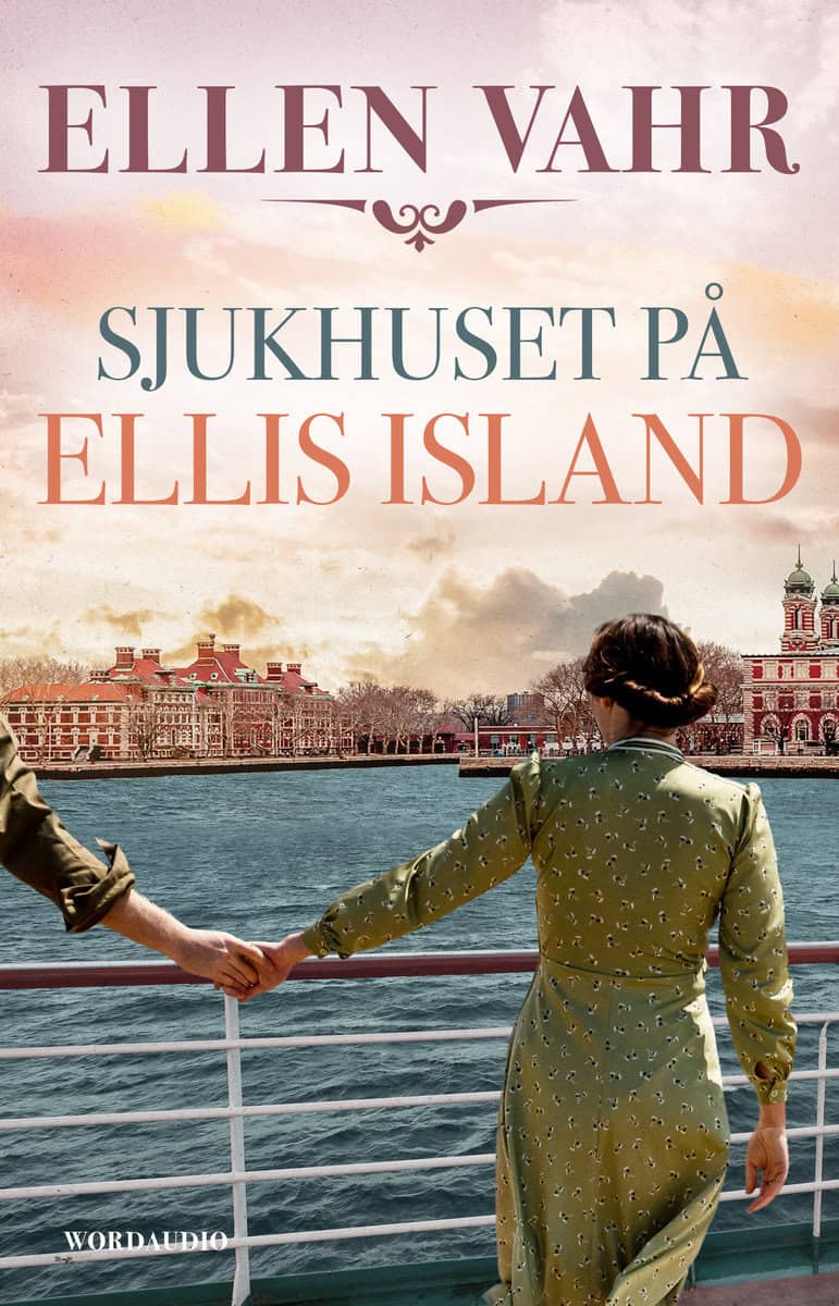 Ellen Vahr | SJUKHUSET PÅ ELLIS ISLAND