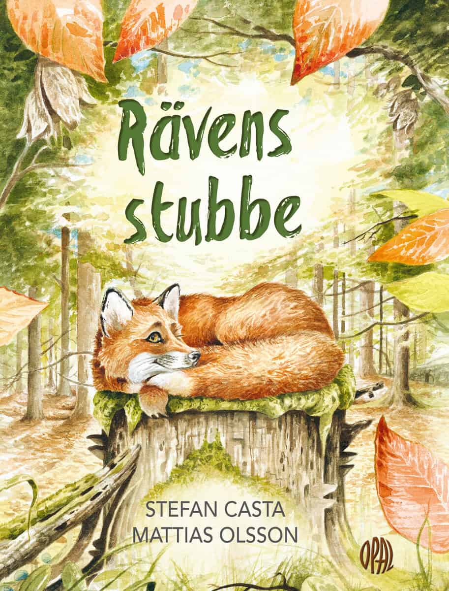 Casta, Stefan ; Olsson, Mattias | RÄVENS STUBBE