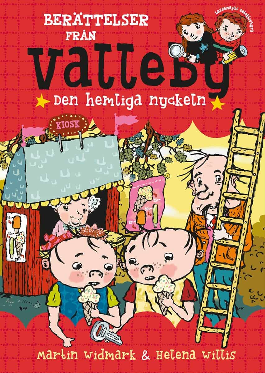 Martin Widmark | BERÄTTELSER FRÅN VALLEBY. DEN HEMLIGA NYCKELN