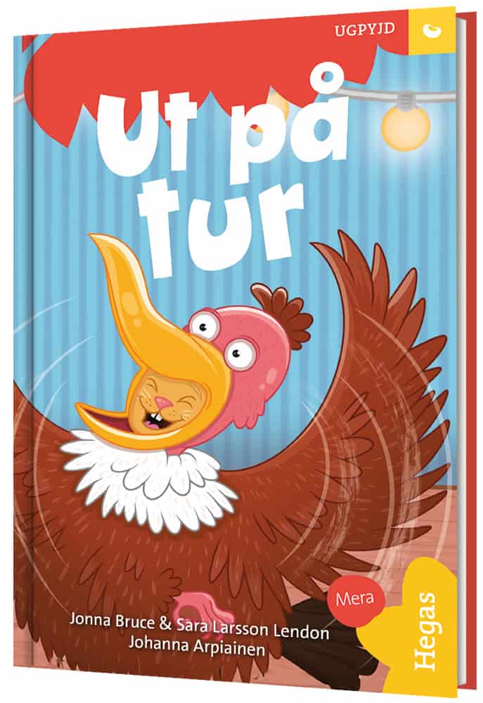 Bruce, Jonna ; Larsson Lendon, Sara | FRÖET : UGPYJD – Ut på tur