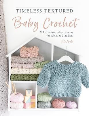 Vita Apala | TIMELESS TEXTURED BABY CROCHET