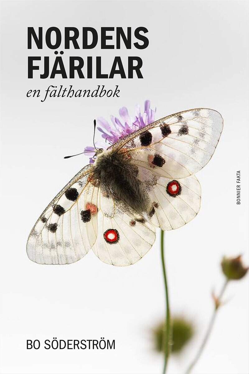 Bo Söderström | NORDENS FJÄRILAR : En fälthandbok