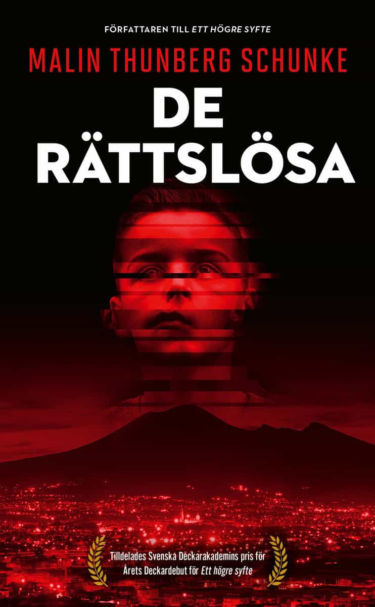 Malin Thunberg Schunke | DE RÄTTSLÖSA