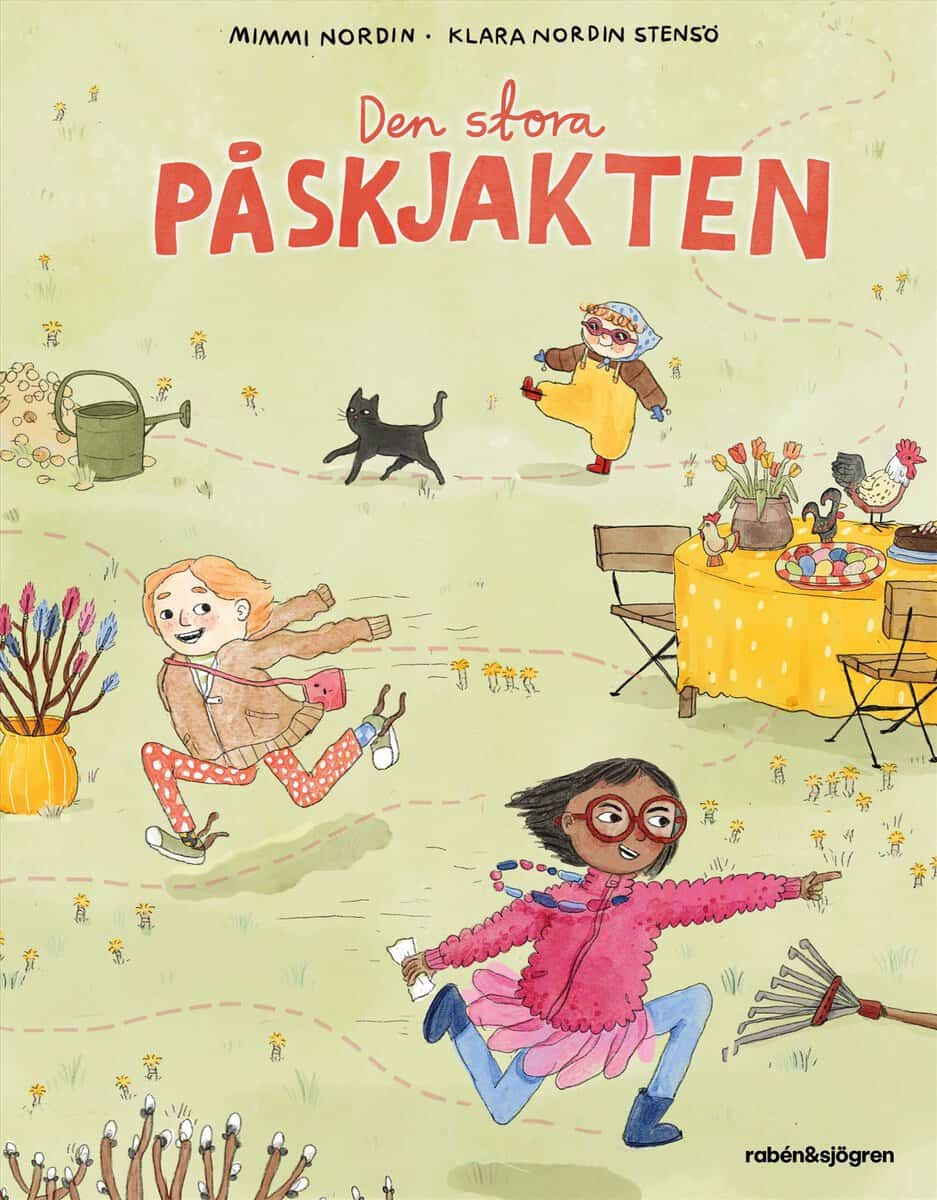 Nordin, Mimmi ; Nordin Stensö, Klara | DEN STORA PÅSKJAKTEN